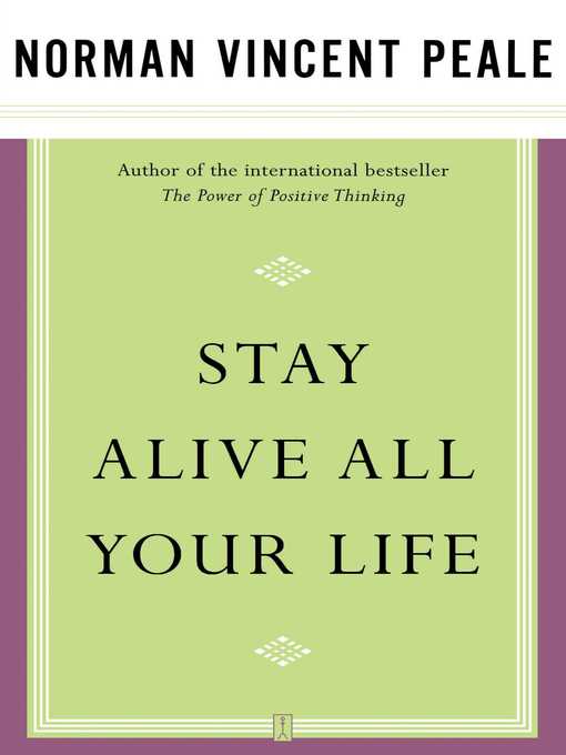 Title details for Stay Alive All Your Life by Dr. Norman Vincent Peale - Wait list
